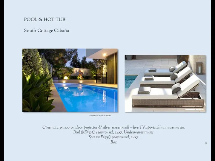 POOL & HOT TUB South Cottage Cabaña “INSPIRATION” RENDERING Cinema 2.35:1.00 outdoor