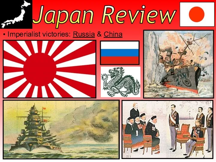 Japan Review Imperialist victories: Russia & China