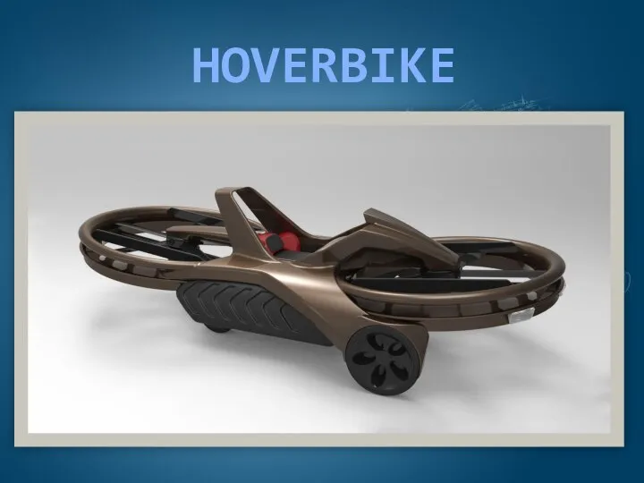 HOVERBIKE