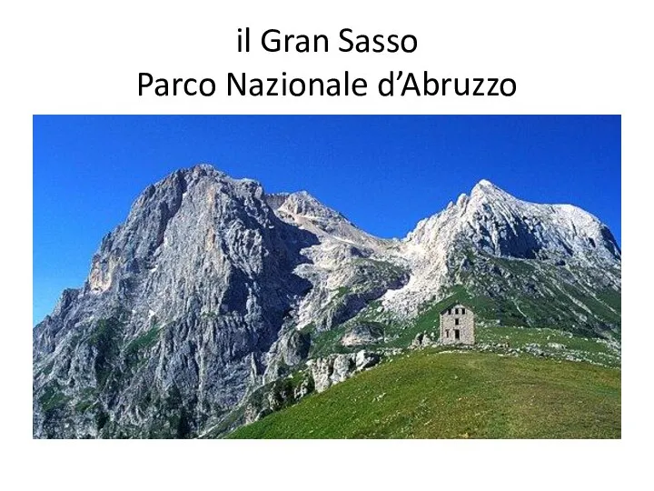 il Gran Sasso Parco Nazionale d’Abruzzo