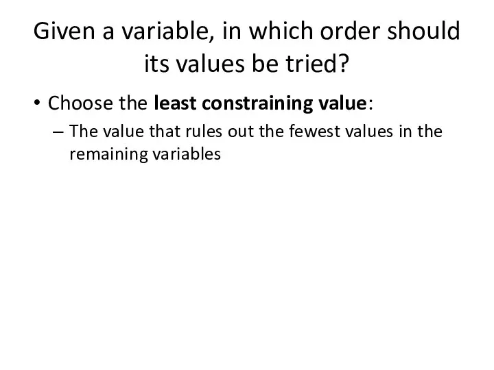 Given a variable, in which order should its values be tried? Choose