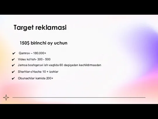 Target reklamasi 150$ birinchi oy uchun Qamrov – 180.000+ Video ko'rish- 300
