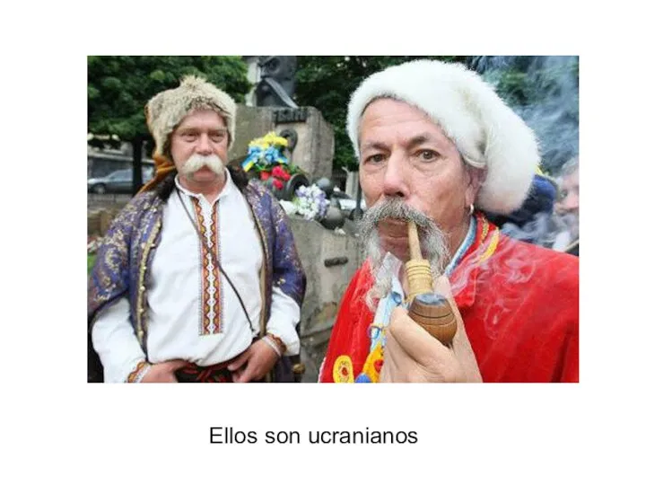 Ellos son ucranianos