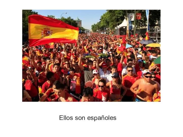 Ellos son españoles