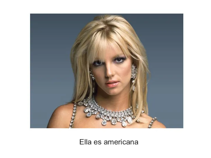 Ella es americana