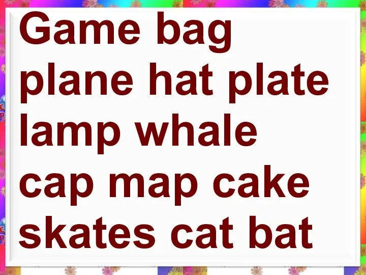 Game bag plane hat plate lamp whale cap map cake skates cat bat