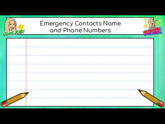 Emergency Contacts Name and Phone Numbers