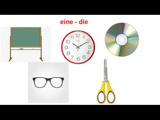 eine - die