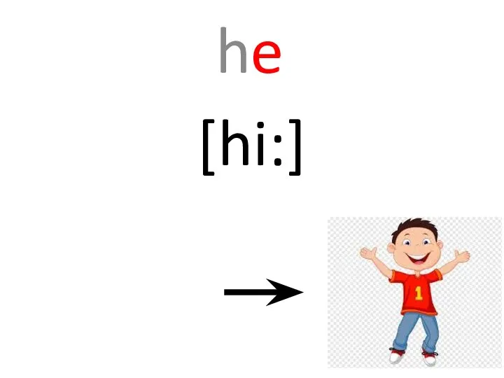 [hi:] he