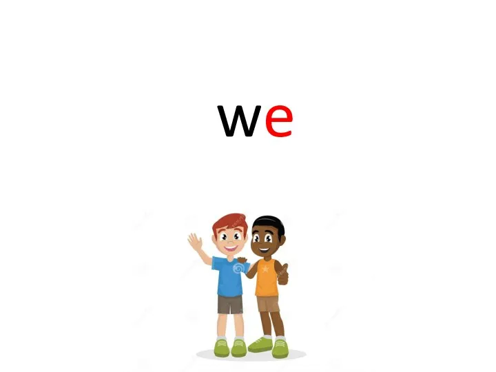 we