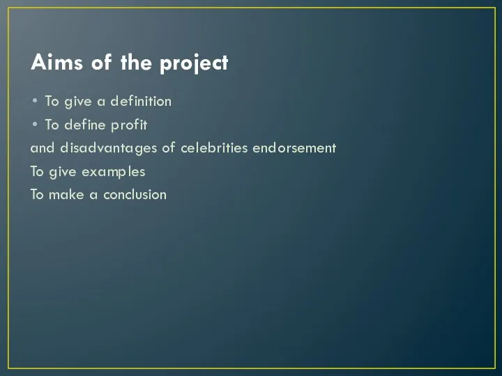 Aims of the project To give a definition To define profit and