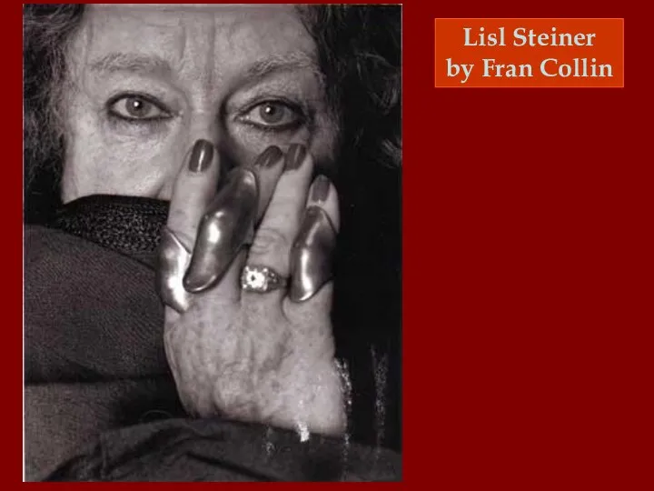 Lisl Steiner by Fran Collin