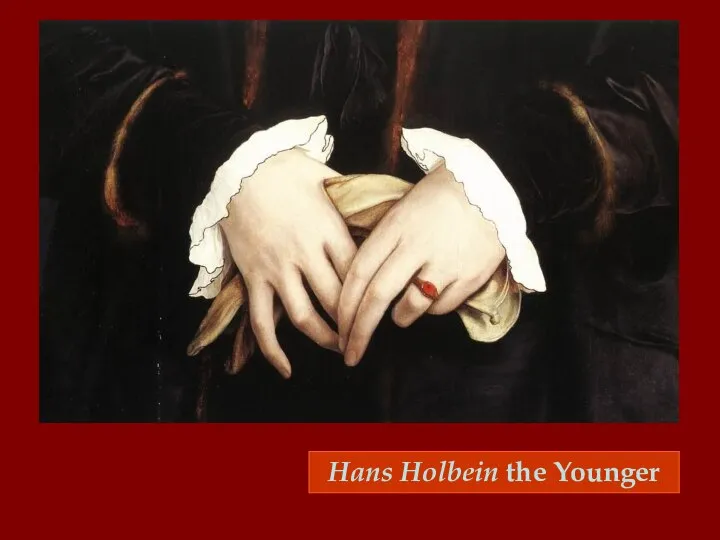 Hans Holbein the Younger