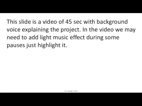 This slide is a video of 45 sec with background voice explaining