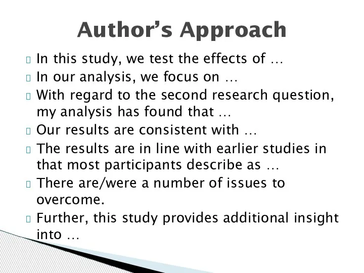 In this study, we test the effects of … In our analysis,