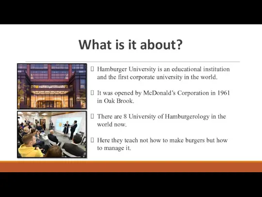 What is it about? Hamburger University is an educational institution and the