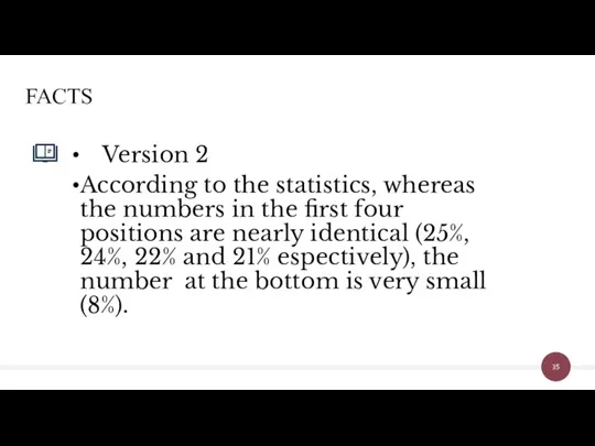 Version 2 According to the statistics, whereas the numbers in the first