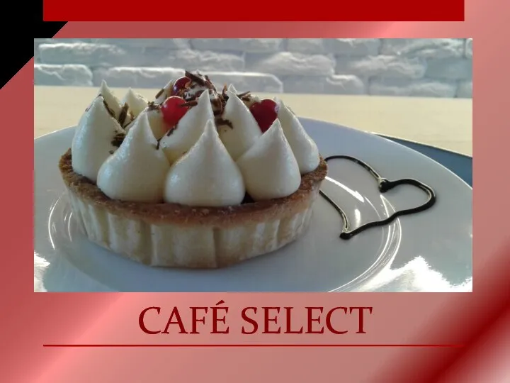 CAFÉ SELECT