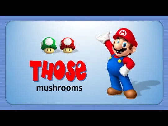 mushrooms