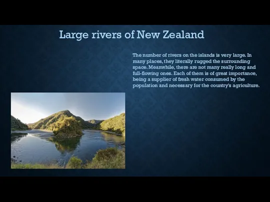 Large rivers of New Zealand The number of rivers on the islands