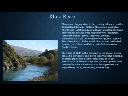 Kluta River The second largest river in the country is located on