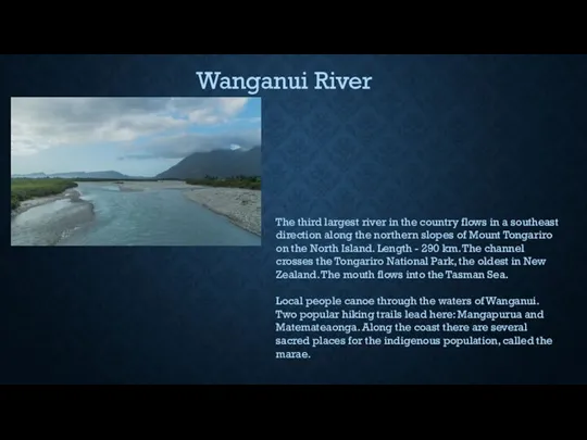 Wanganui River The third largest river in the country flows in a