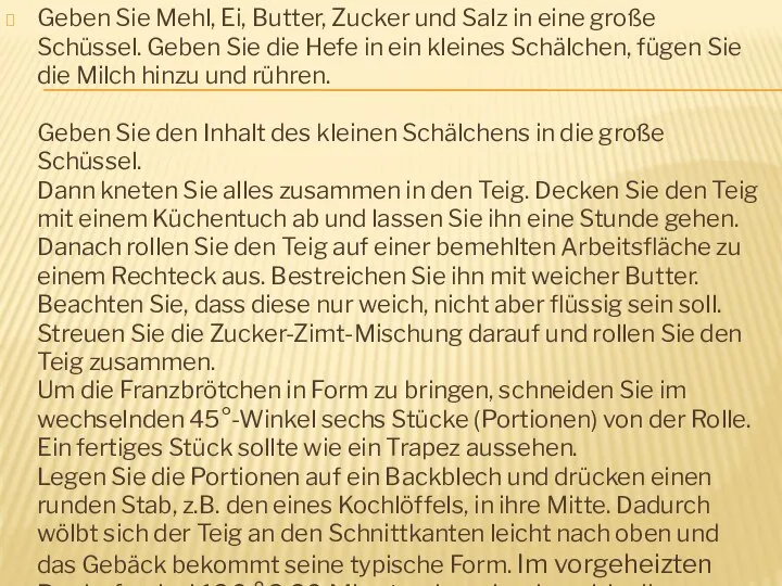 Geben Sie Mehl, Ei, Butter, Zucker und Salz in eine große Schüssel.