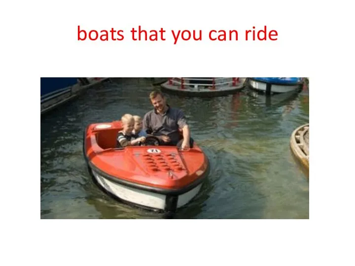 boats that you can ride