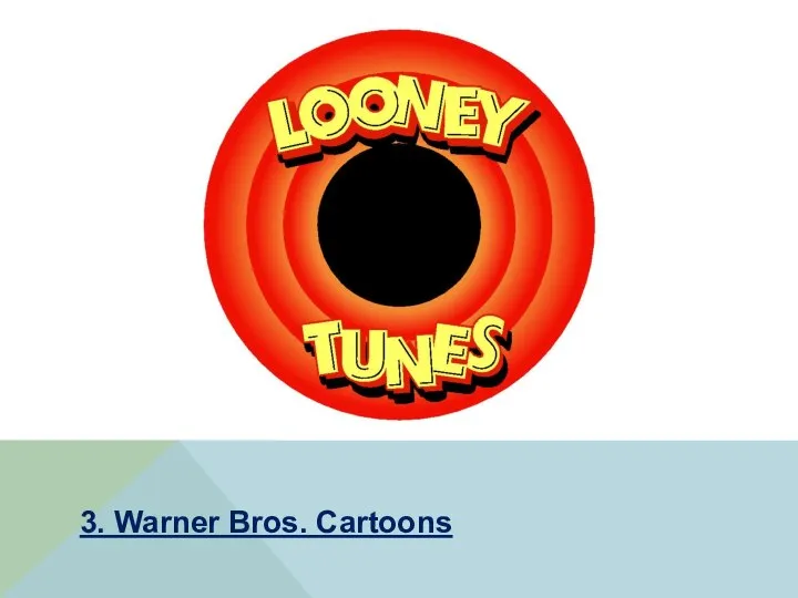 3. Warner Bros. Cartoons