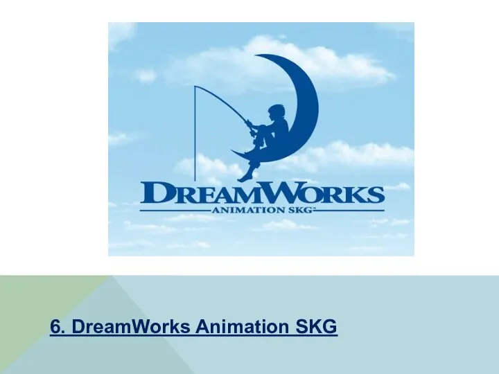 6. DreamWorks Animation SKG