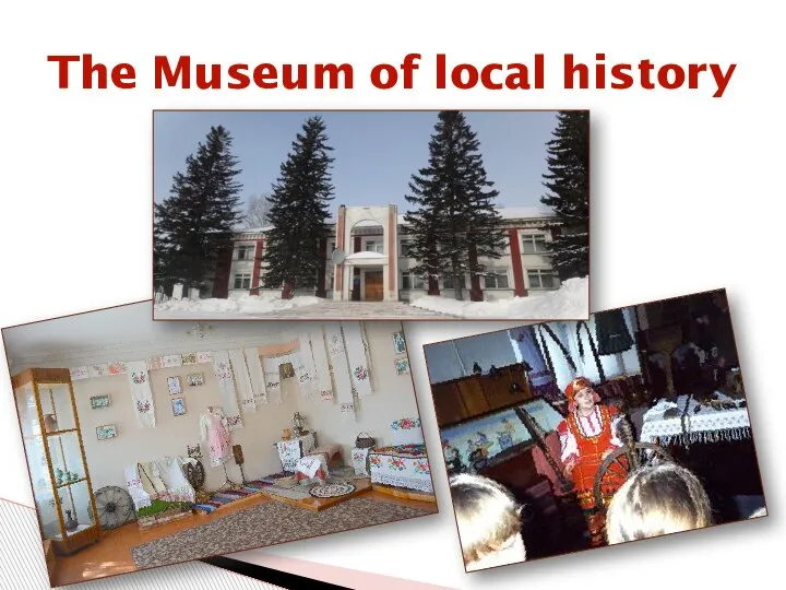 The Museum of local history