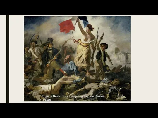 Eugène Delacroix, Liberty Leading the People (1830)