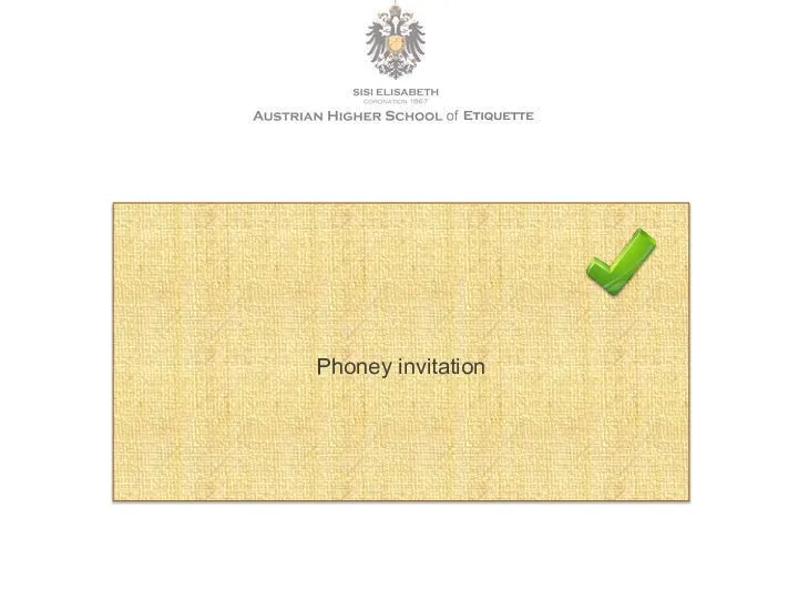 Phoney invitation