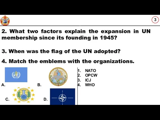 2. What two factors explain the expansion in UN membership since its