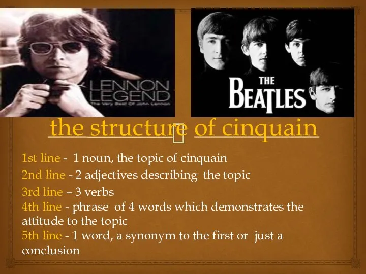 the structure of cinquain 1st line - 1 noun, the topic of