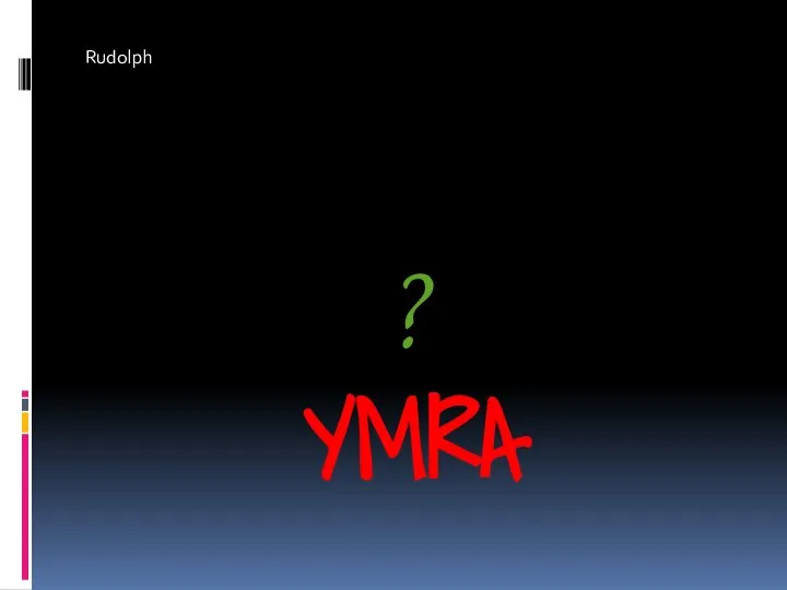 YMRA ? Rudolph