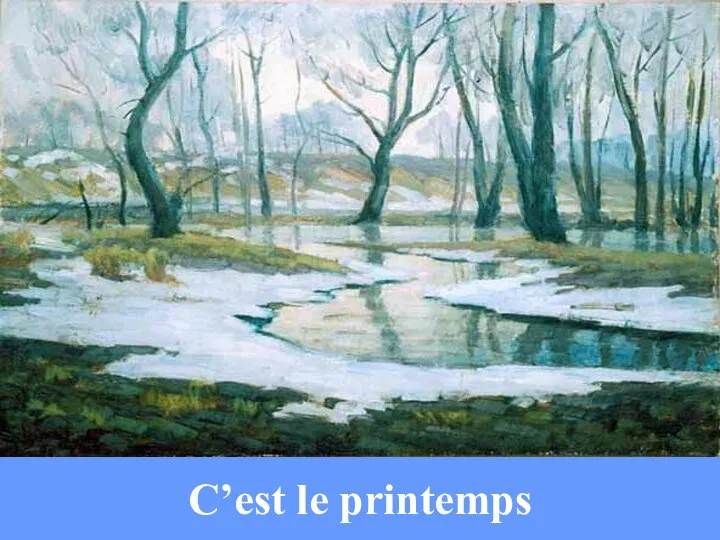 C’est le printemps