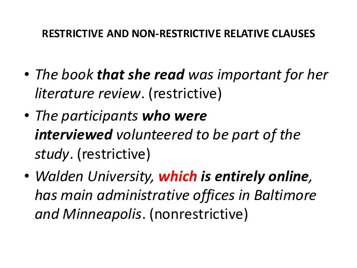 RESTRICTIVE AND NON-RESTRICTIVE RELATIVE CLAUSES The book that she read was important