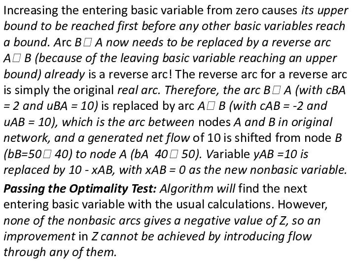 Increasing the entering basic variable from zero causes its upper bound to