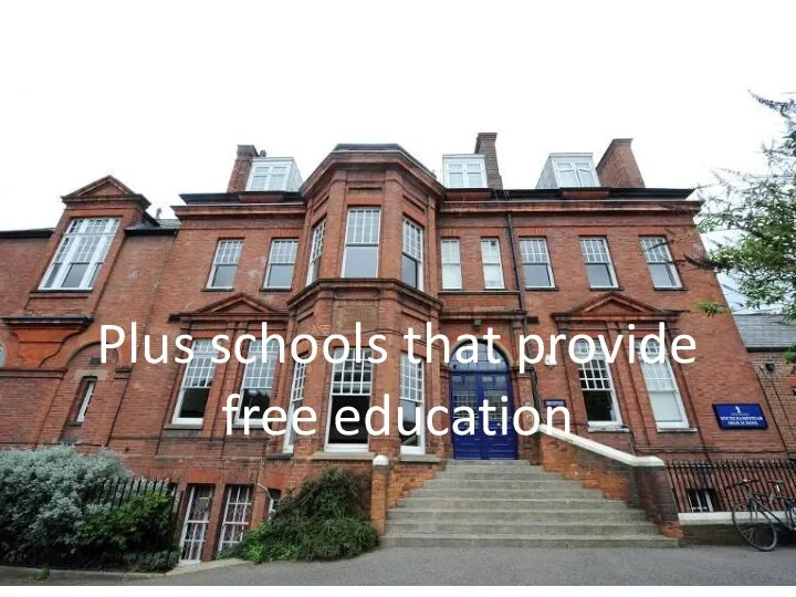 Plus schools that provide free education