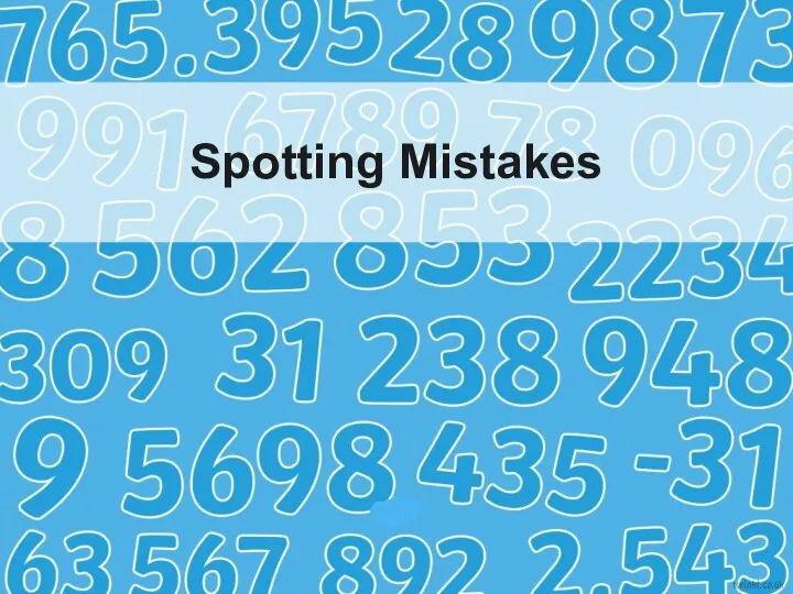 Spotting Mistakes