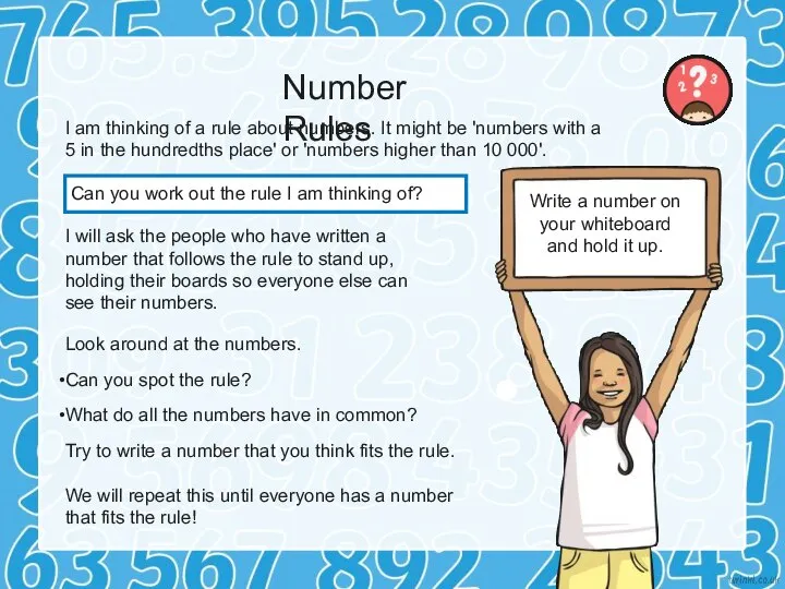 Number Rules I am thinking of a rule about numbers. It might