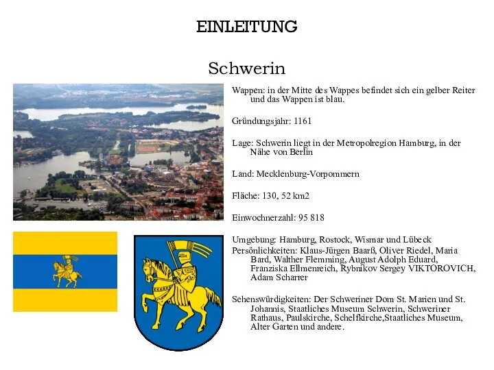 EINLEITUNG Schwerin Wappen: in der Mitte des Wappes befindet sich ein gelber