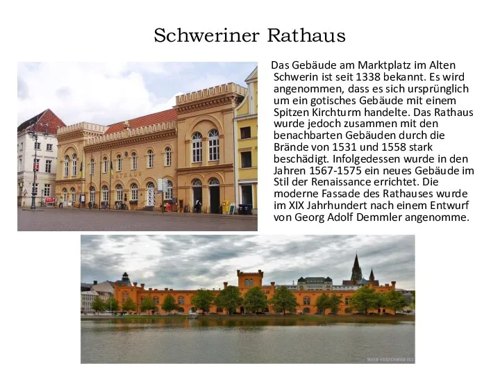 Schweriner Rathaus Das Gebäude am Marktplatz im Alten Schwerin ist seit 1338