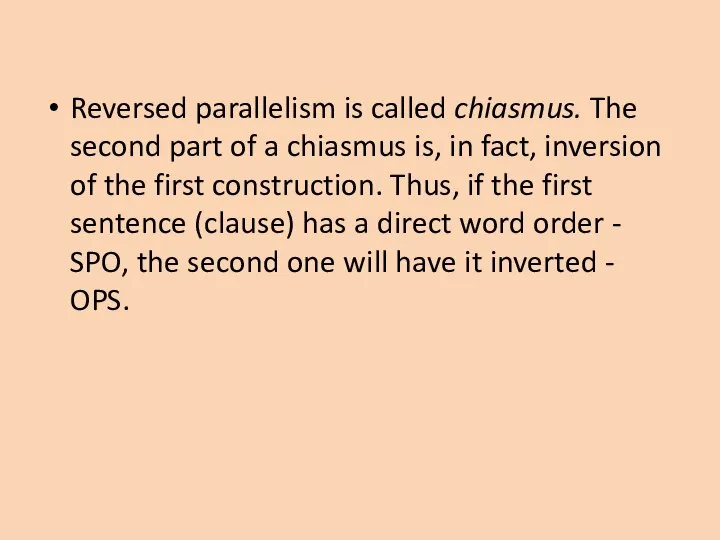 Reversed parallelism is called chiasmus. The second part of a chiasmus is,