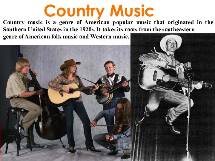 Country music is a genre of American popular music that originated in