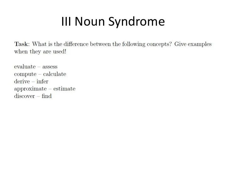 III Noun Syndrome