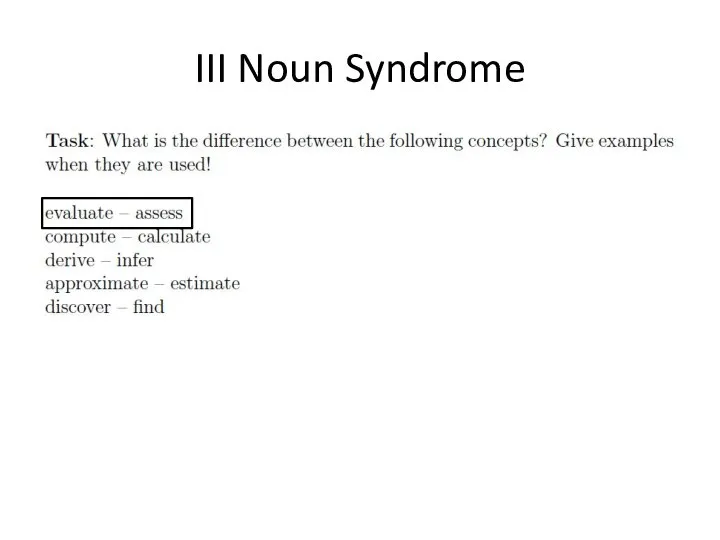 III Noun Syndrome
