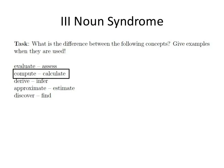 III Noun Syndrome