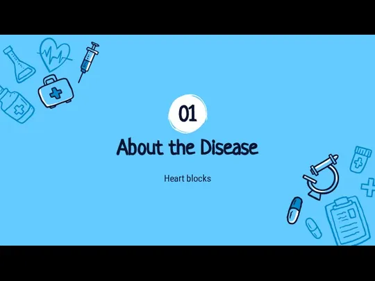 Heart blocks About the Disease 01